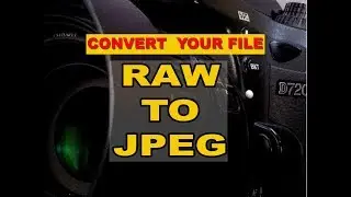 Convert  your RAW  Files in JPEG Easily,{हिन्दी में} RAW KO JPEG ME KESE CHANGE KARE ? HINDI