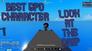 [Grand Piece Online] BEST GPO CUSTOM CHARACTER