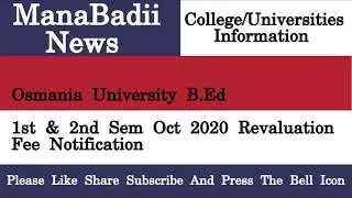 Osmania University B Ed 1st & 2nd Sem Oct 2020 Revaluation Fee Notification
