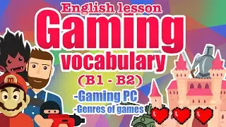 ENGLISH LESSON: Gaming Vocabulary