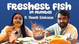Mumbai's Iconic Seafood with @vineeth27995 at Fresh Catch by Francis | Today's Special by DeadAnt