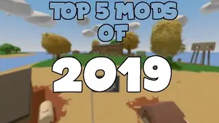 UNTURNED'S *GREATEST* MODS OF 2019