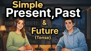“How to Use Simple Present,Past & Future Tense in English | English for Beginners | Talk Emma