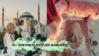 Poses ideas/inspo for Hijabi Girls