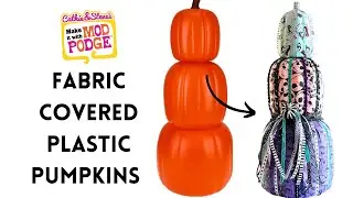 How to Cover Plastic Stacking Pumpkins with Fabric