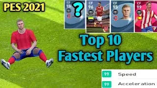 Fastest Players In PES 2021 Mobile | 99 Speed Players | PES Beastz