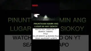 pinuntahan ang lugar na may killer siokoy #trending #shorts #ghost #scary #kmjs