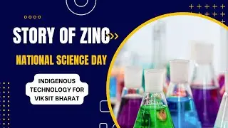 Story of Zinc Metallurgy | Indigenous Technology | National Science Day | PHYSICSHALA