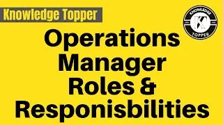Operations Manager Roles and Responsibilities | Operations Manager Skills | Operations Manager Job