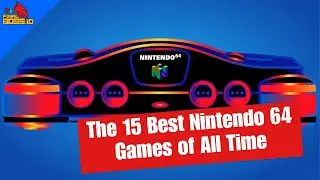 The 15 Best Nintendo 64 Games of All Time 🎮