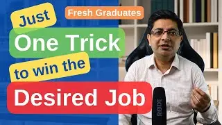 How to Get Your Ideal Job with One Simple Trick? for Fresh Graduates.