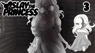 Organ Failure | Part 3 | Slay The Princess