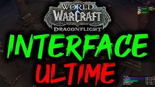 Le SECRÊT de mon INTERFACE sur WOW DRAGONFLIGHT !