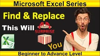 Find and Replace in Microsoft Excel | This Will Surprise You