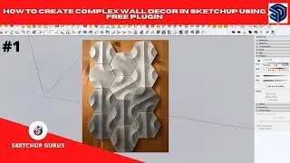 SKETCHUP TUTORIAL / MAKING COMPLEX MODEL