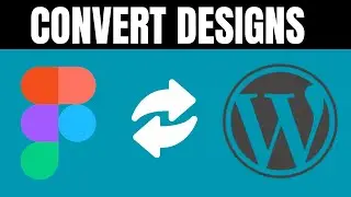 HOW TO Convert Figma Design to WordPress (100% Automated & Fast)