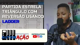 PARTIDA ESTRELA TRIÂNGULO COM REVERSÃO USANDO LADDER
