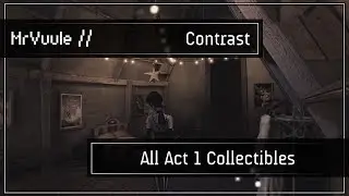 Contrast - All Act 1 Collectibles ('Streets Sweeper' Trophy / Achievement Guide)