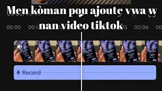 MEN KÒMAN POU AJOUTE VWAW NAN VIDEO (VLOG) SOU TIKTOK