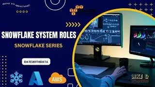 #3 | Snowflake Roles | Snowflake Tutorial