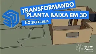Transformando planta baixa em 3D no SketchUp