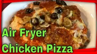 How to Make Air Fryer Chicken Pizza | NO CRUST - LOW CARB!