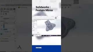 Solidworks | Feature Mirror | 3d Modeling | Exercise 1 