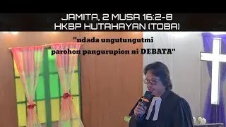 HKBP HUTAHAYAN//Jamita 2 Musa 16:2-8//Pdt Toho Sinaga