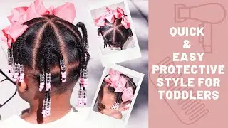 Protective Hair Style for Toddler | NATURAL HAIR