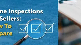 Home Inspections for Sellers: How to Prepare for a Successful Inspection