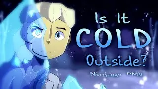 Is It Cold Outside MEME || Ninjago PMV