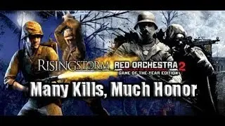 Red Orchestra 2: Rising Storm - Many Kills, Much Honor
