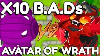 Avatar Of WRATH VS 10 B.A.Ds!
