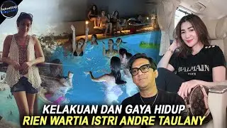 18 TAHUN DISEMBUNYIKAN ANDRE TAULANY! Begini Gaya Hidup Rien Wartia Trigina, Pantas di Gugat Cerai!