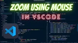 How to zoom by scrolling in Vscode 
