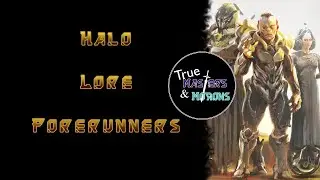 Halo Lore: Forerunners