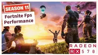 RX 570 | Fortnite Season 11 / Chapter 2 - 1080p All Settings!