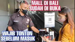 MALL DI BALI SUDAH DI BUKA || WAJIB TONTON SEBELUM MASUK MALL