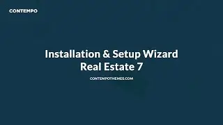 Installation & Setup Wizard for Real Estate 7 WordPress Theme