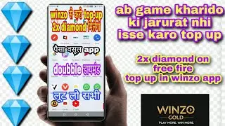 extra diamond top-up winzo.com ll 100% working with proof ll #freefire.com ll 2x diamond ll #winzo g