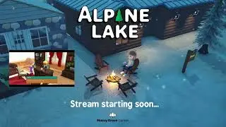 Cozy Game Dev | 2025-03-19 VOD | Decorating Mechanics 260 | Alpine Lake