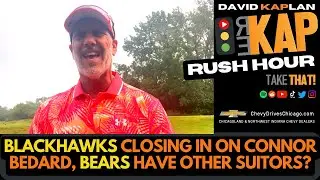 REKAP Rush Hour 🚗 - Blackhawks closing in on Connor Bedard, Bears have other suitors?