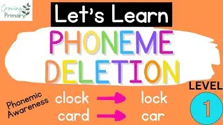 Phoneme Deletion Level 1 {Phonemic Awareness}