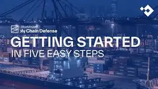 BlueVoyant Supply Chain Defense: Getting Started in Five Easy Steps