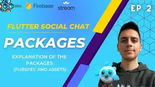 Flutter Social Chat / GetStream & Firebase & BLoC Pattern - Packages - [2]