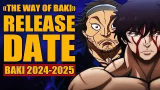 BAKI HANMA SEASON 3 ANIME RELEASE DATE, PLOT | BAKI DOU ANIME