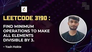 Leetcode 3190 = Find Minimum number of Operations to make all elements divisible by three.