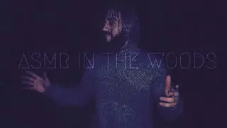 ASMR in the WOODS