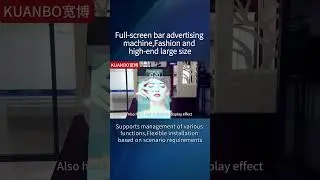 Full-screen bar advertising machine,High-end large size,Supports management of various functions