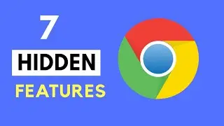How to Enable Chrome Hidden Features | Chrome hidden features